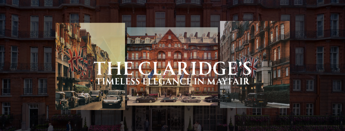 THE CLARIDGE’S
