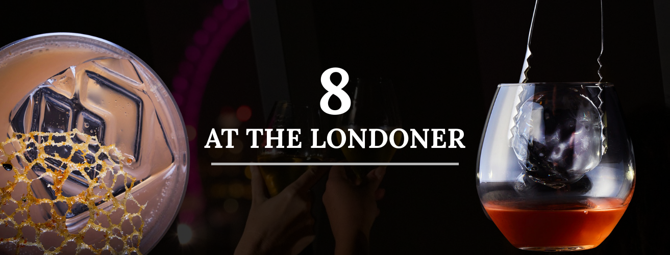8 AT THE LONDONER